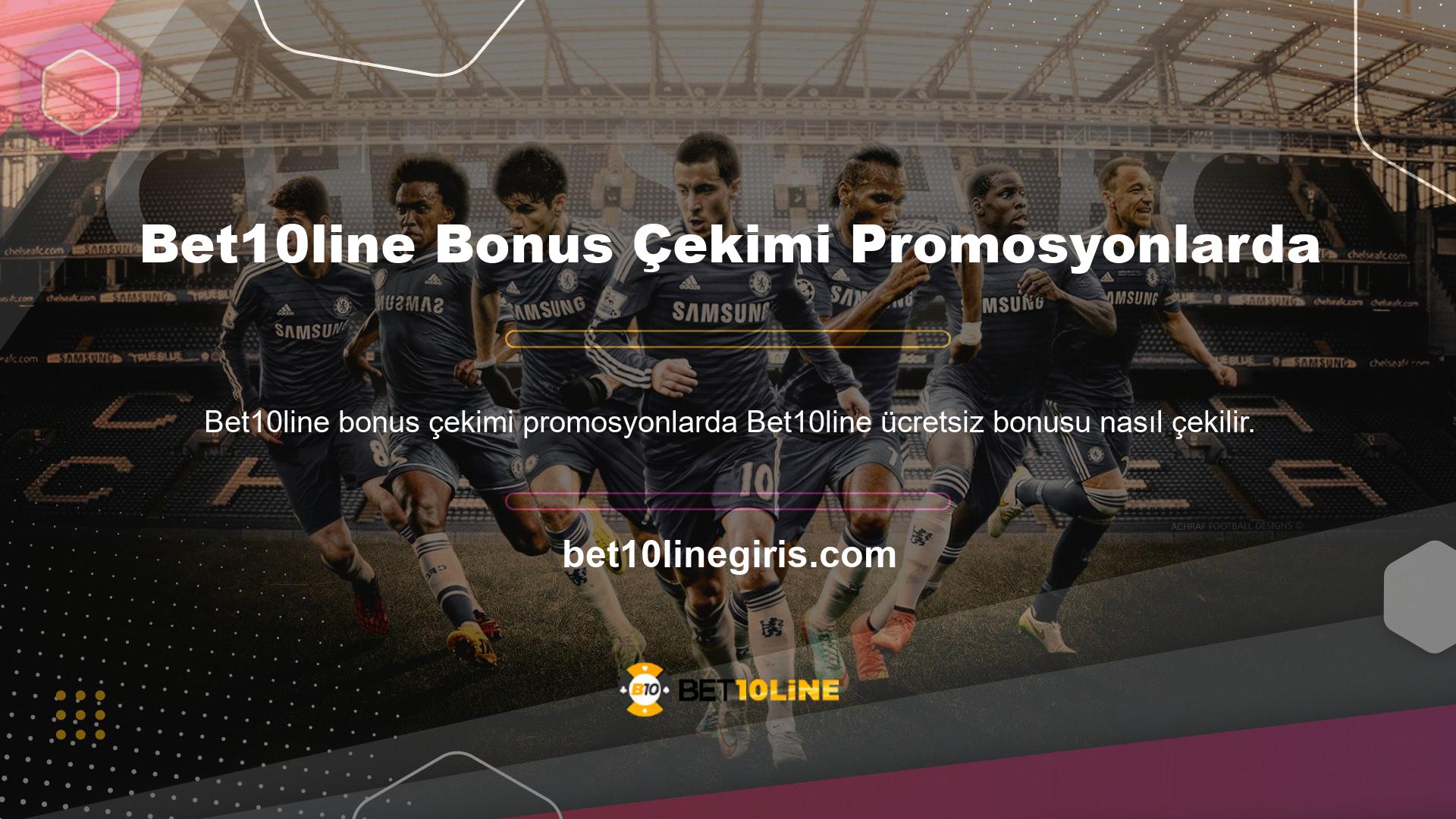 Diğer promosyonlarda olduğu gibi, Bet10line ücretsiz bonus olarak sunulan promosyon seçeneğini kullanma seçeneğiniz vardır